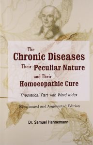 The chronic diseases , their peculiar nature and their Homoeopathic Cure.